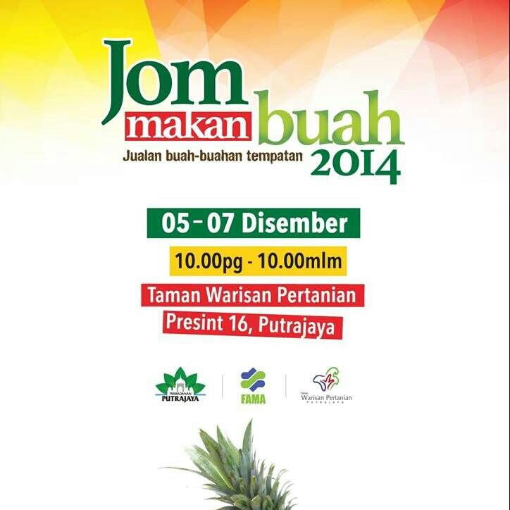 nikkhusairie's tweet photo. Perbadanan Putrajaya dan Fama akan anjurkan program Jom Makan Buah pada 5 hingga 7 Disember 2014 ini

@putrajayacorp http://t.co/VZq9t3hoYw
