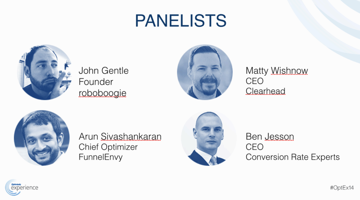 Optimizely's tweet photo. Now up in #OptEx14: #Optimization experts from @ClearheadMe @robobabble @funnelenvy Conversion Rate Experts http://t.co/98rANl6BXY