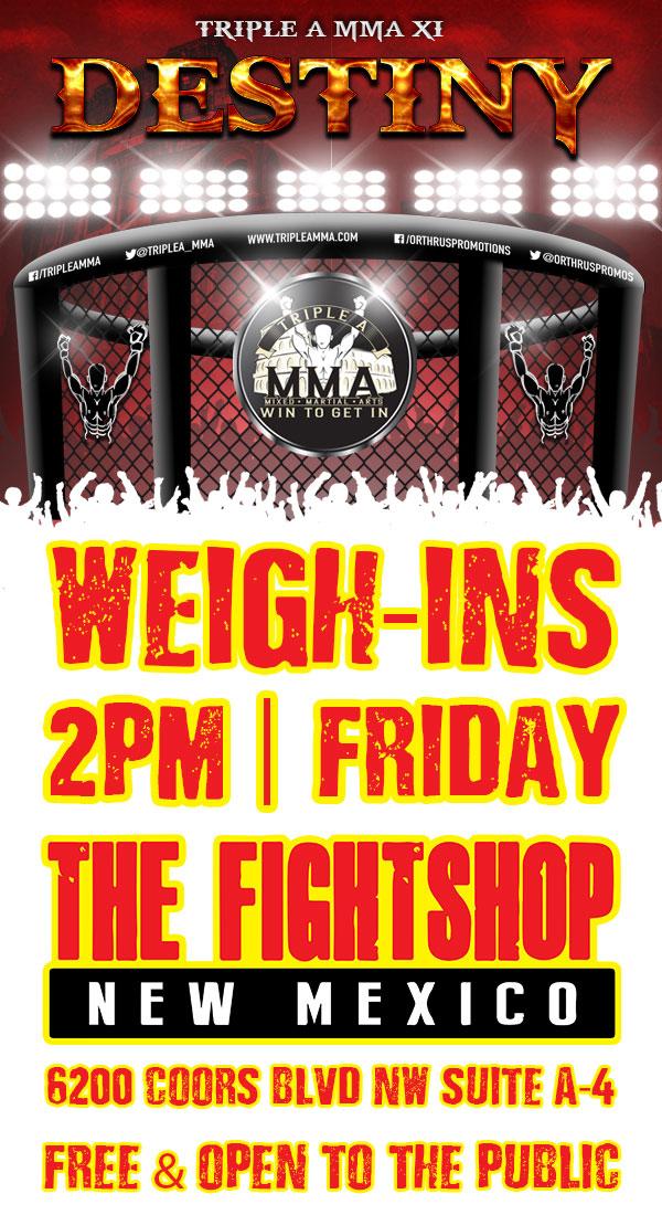 TripleA_MMA's tweet photo. Triple A MMA XI: Destiny Weigh Ins are on 12/5 at The FIGHT SHOP NM at 2:00 p.m. FREE to the public! http://t.co/08ap0IEX5T