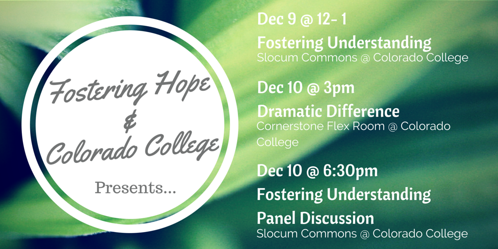 FosteringHopeCO's tweet photo. F.H. has partnered with @ColoradoCollege and together we will be hosting 3 events http://t.co/TD3iDknkYl All Welcome! http://t.co/RNdlOsmj9W