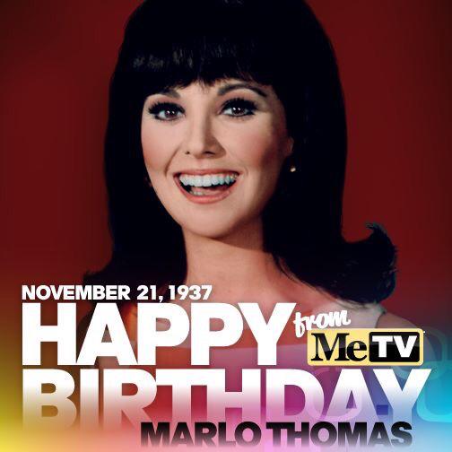 Happy Birthday to "That Girl" Marlo Thomas! 