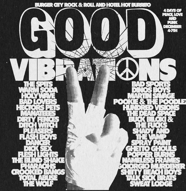 GOOD VIBRATIONS YALL DECEMBER 4-7TH AUSTIN TX AT HOTEL VEGAS