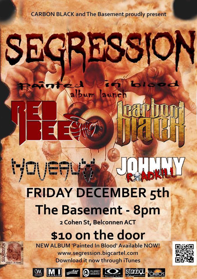 frankensounds's tweet image. @Segression Painted in Blood Album Launch Dec 5, The Basement, ACT $10 on the door! Get in.