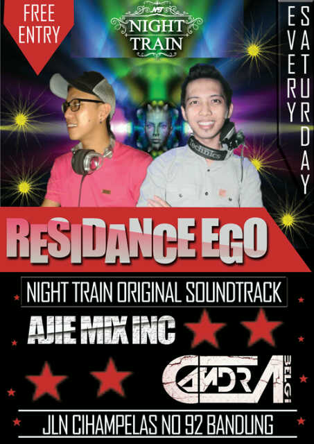 TONIGHT "RESIDANCE EGO" <a href="/NTrain_cafe/">NIGHT TRAIN LOUNGE</a> w/ <a href="/Ajie_MixInc/">Ajie Derry H.</a> &amp; <a href="/ChandraBelgi/">CHANDRA BELGI</a> #Special promo disc 20% all bottle 18.00 - 22.00