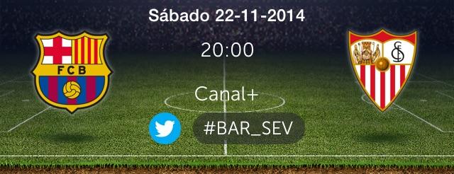 PK2_BROZAS's tweet photo. Horario del FC Barcelona - Sevilla: Sábado 22-11-2014 a las 20:00 @LaLiga #BAR_SEV http://t.co/BLwqZgvuop