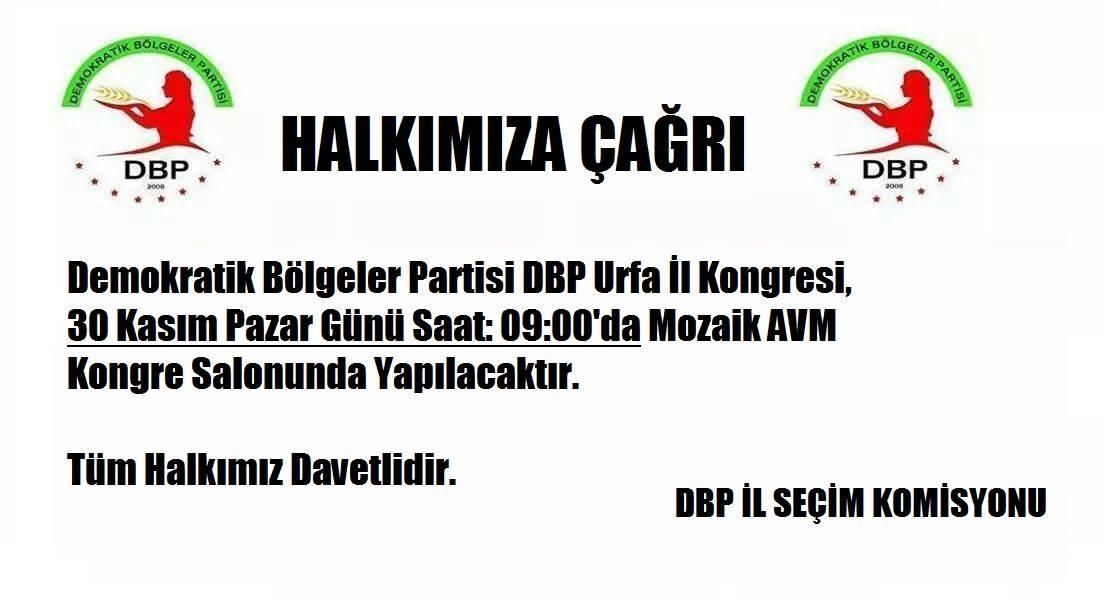 dbpurfail's tweet photo. DBP Urfa İl Kongresi 30 Kasım Pazar Saat: 09:00'da Mozaik AVM Kongre Salonunda Yapılacaktır.Tüm Halkımız Davetlidir. http://t.co/450HfR4inx