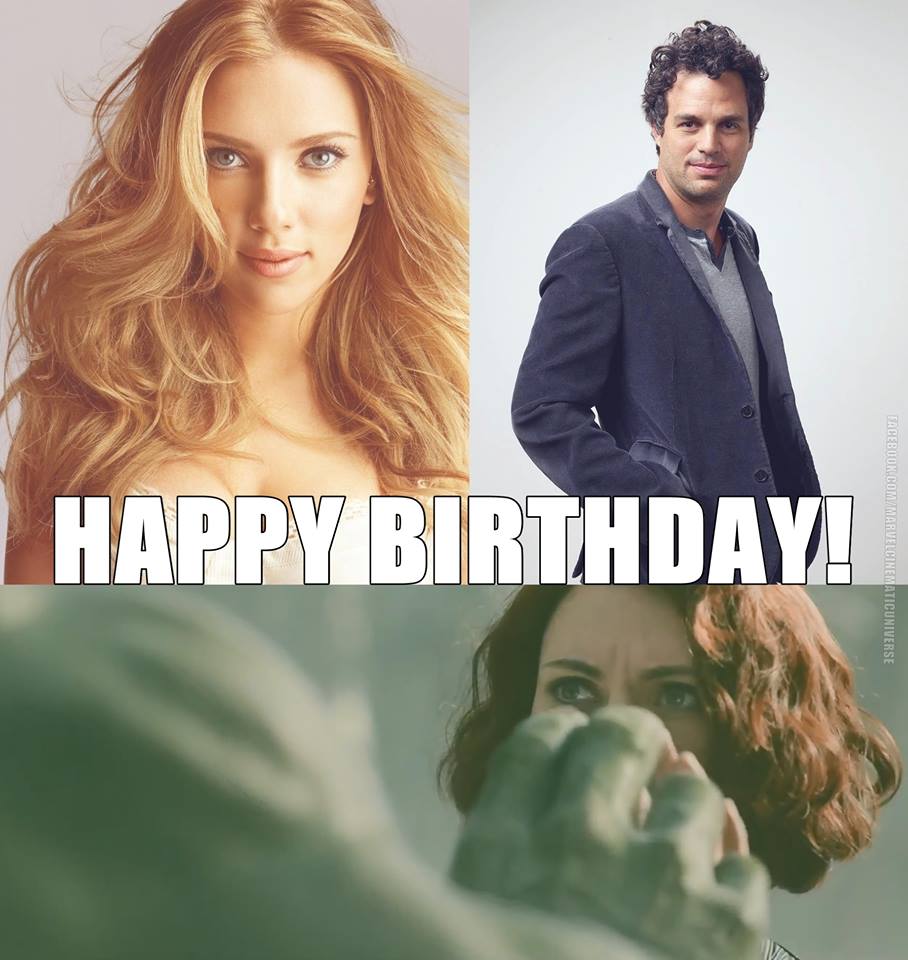 Happy Birthday to both Scarlett Johansson & Mark Ruffalo! 