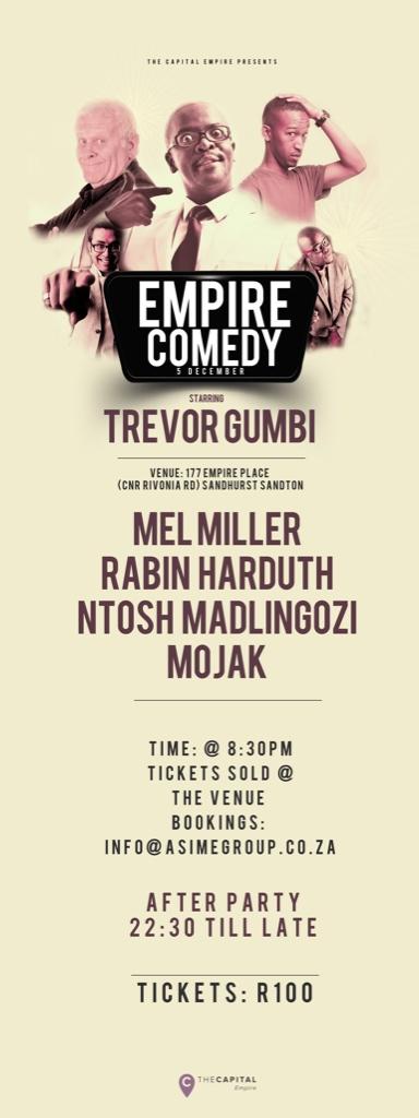 AsimeGroup's tweet photo. @WarrenRcomedian #EmpireComedy 5 Dec Empire Hotel R100 @door table bookings : info@asimegroup.co.za @ComicalTshepo http://t.co/gJSsnaWG0s