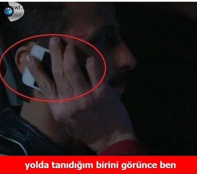 Yolda bi akrabımı görünce ben :D