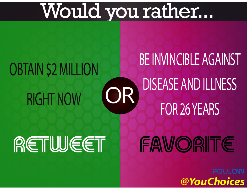 Would you rather...