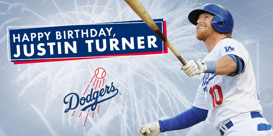 Hes 30 and hes something. Happy birthday, Justin Turner! 