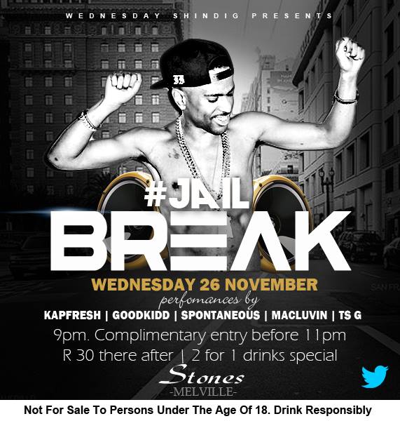 #JAILBREAK at <a href="/StonesMelville/">#ShakedownThursday</a> FT Kapfresh, <a href="/TS_GreenHouse/">Thebe Samuel</a> ,<a href="/Dj_Macluvin/">DJ Macluvin</a> , <a href="/Spontaneous_Dj/">The Peoples Dj</a> and Dj Goodkid