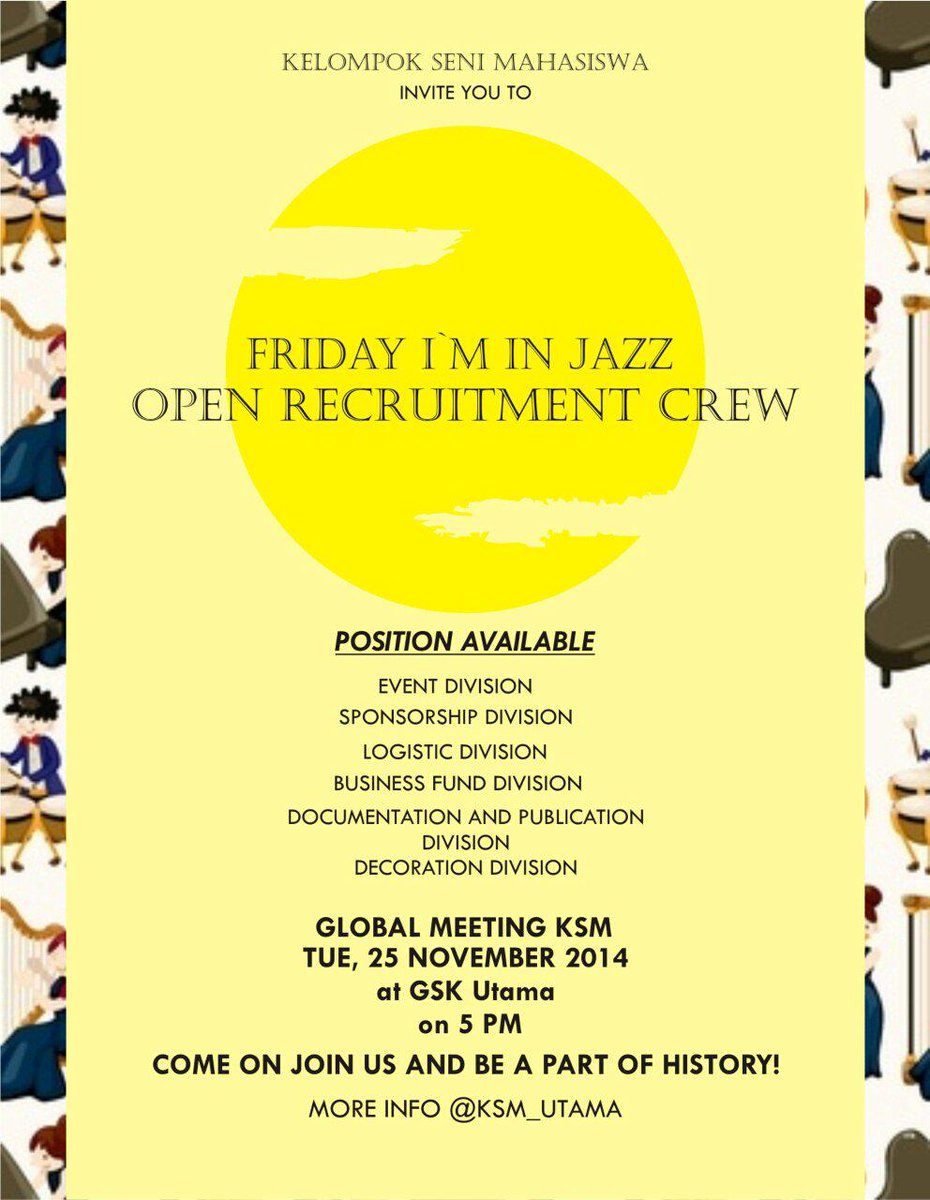 Friday I'm In Jazz - Open Reqruitment Crew 
come on join us !! for more info <a href="/KSM_UTAMA/">KSM UTAMA</a> / Gedung F116