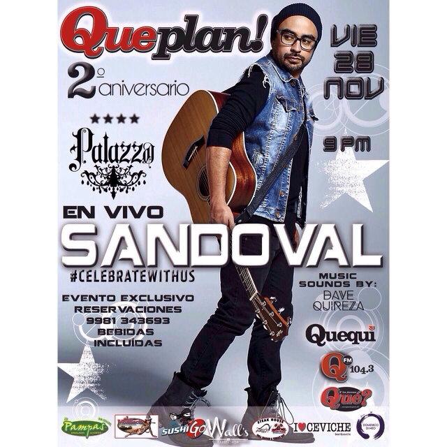 Este VIERNES en @palazzocun 2do Aniv. de <a href="/queplancun/">Que Plan!</a> con #SANDOVAL en concierto!! Tengo Cortesias ;) <a href="/LifestyleCancun/">Lifestyle Cancún</a>