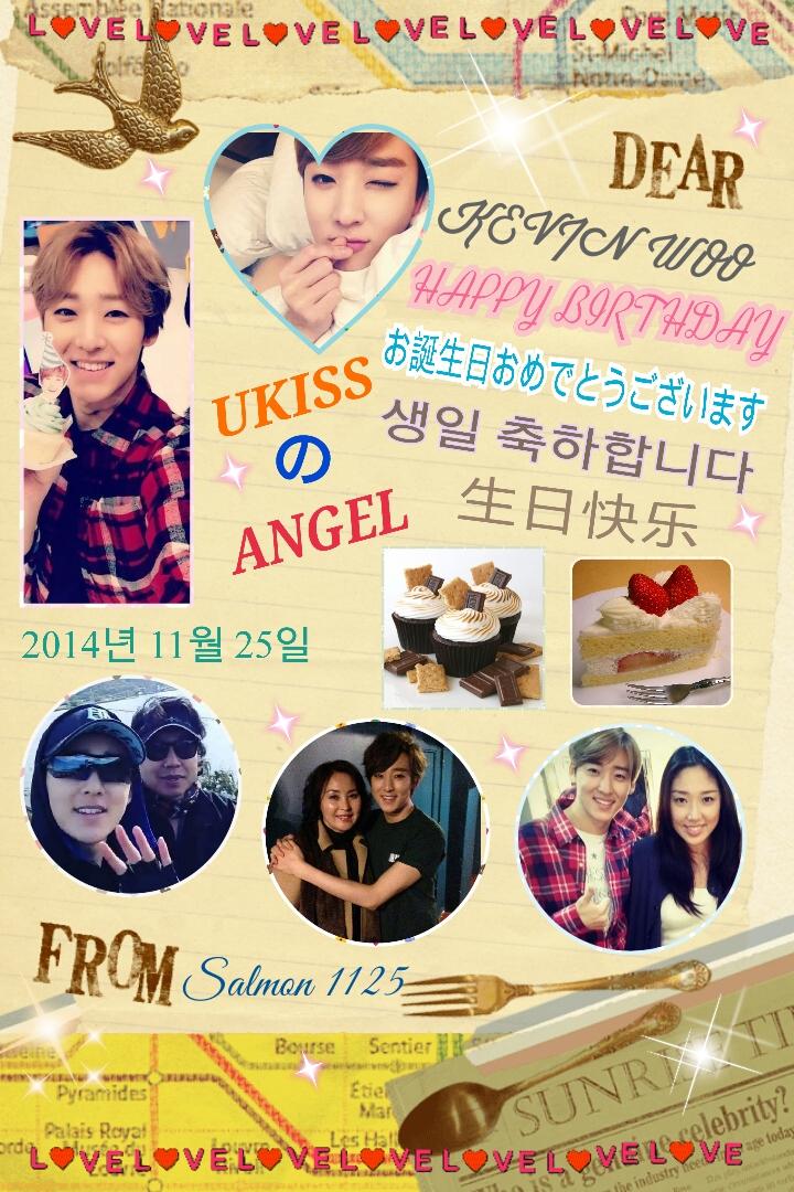                           happy birthday to you              to my favourite idol KEVIN WOO 