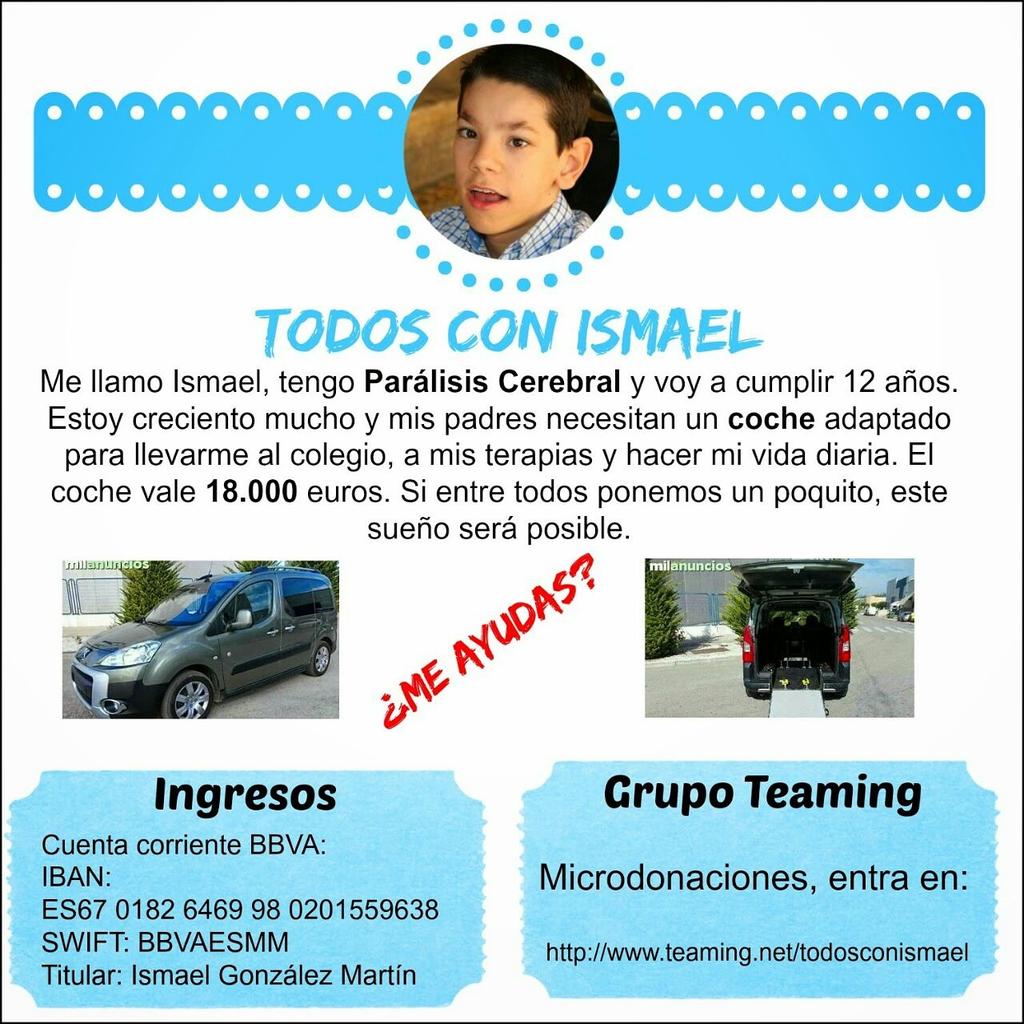 Tamarabm92's tweet photo. @utreraaldia TODOS CON ISMAEL.Tu colaboración (sólo 1€) puede acercarle a tener su coche adaptado.NO ES ENGAÑO. http://t.co/Hll7roPLg4
