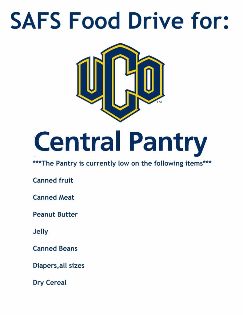 Join SAFS as we help collect needed items for <a href="/CentralPantry/">UCO Central Pantry</a>, now until finals! Donation box in FSI Grad Office.