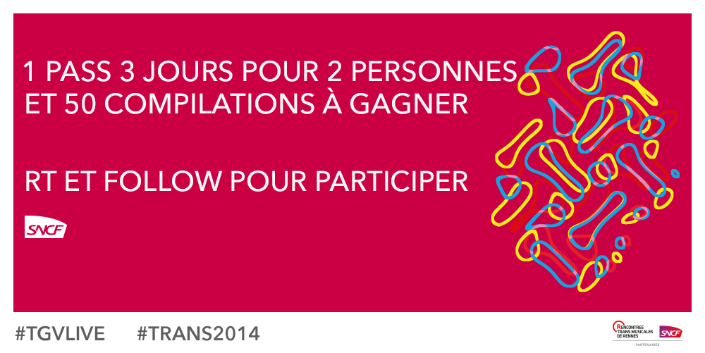 SNCFVoyageurs's tweet image. RT + FOLLOW pour gagner vos pass et assister aux #Trans2014 !! #SNCF #TGVLive @TransMusicales sn.cf/festival
