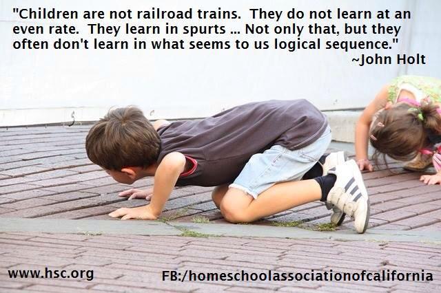 HSCali's tweet photo. "Children are not railroad trains..." --John Holt | http://t.co/96KaaPzev7 http://t.co/VQPgnQfxXG