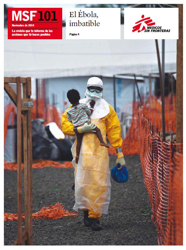 MSF_Espana's tweet photo. El #Ebola, imbatible: ya disponible el último número de la revista de @MSF_espana http://t.co/j2xKTbTiqS http://t.co/LmVCKcpcnn