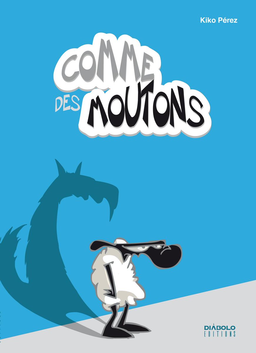 DIABOLOEDITIONS's tweet photo. "Comme des moutons" de Kiko Pérez dejá disponible!!! http://t.co/YgsbNqUwCr http://t.co/9u7wh5itAi