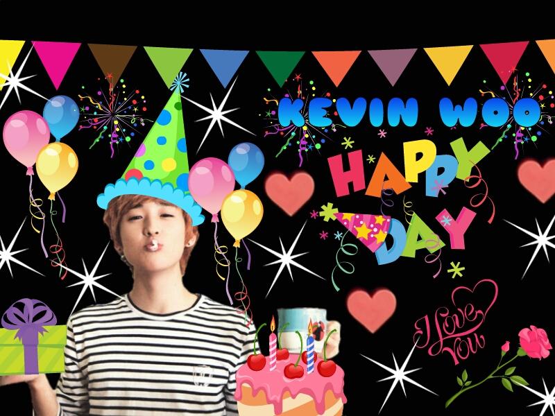  Kevin woo happy birthday 
have a nice day kisses and hugs from peru 