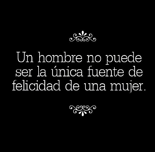 GrupoSinLinea's tweet photo. Un hombre no puede ser la única fuente de felicidad de una mujer... http://t.co/3xhztL5G08