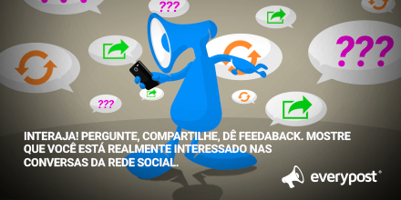 everypost_br's tweet photo. Interaja! Pergunte, compartilhe, dê feedaback. Mostre-se realmente interessado nas conversas da rede social. http://t.co/kuIQootpNR
