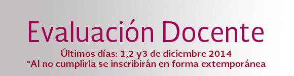 TECNL's tweet photo. Últimos días para realizar tu Evaluación Docente: 1,2 y 3 de diciembre 2014 http://t.co/rUruvobLGz