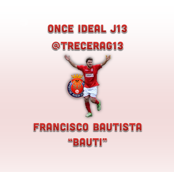 igvpm's tweet photo. @_Bauti9 de la @DeportivaMinera incluido en el once ideal de @treceraG13 J13, enhorabuena "jugón". http://t.co/RAiAW4danh