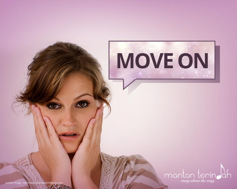 Yang lebih susah dari move on itu apa ya?