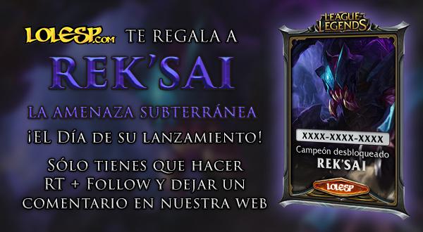 ¡Nuevo sorteo! Consigue a Rek'Sai haciendo RT + Follow y dejándonos un comentario aquí-&gt; bit.ly/reksaicard
