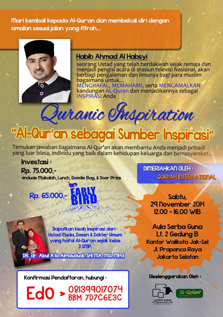 edoaprianto's tweet photo. Alquran sbg inspirasi terbaik. Hadiri seminar motivasi dan sharing pengalaman dalam mencintai Alquran. @CintaQuranID http://t.co/DOGB8aR3BI