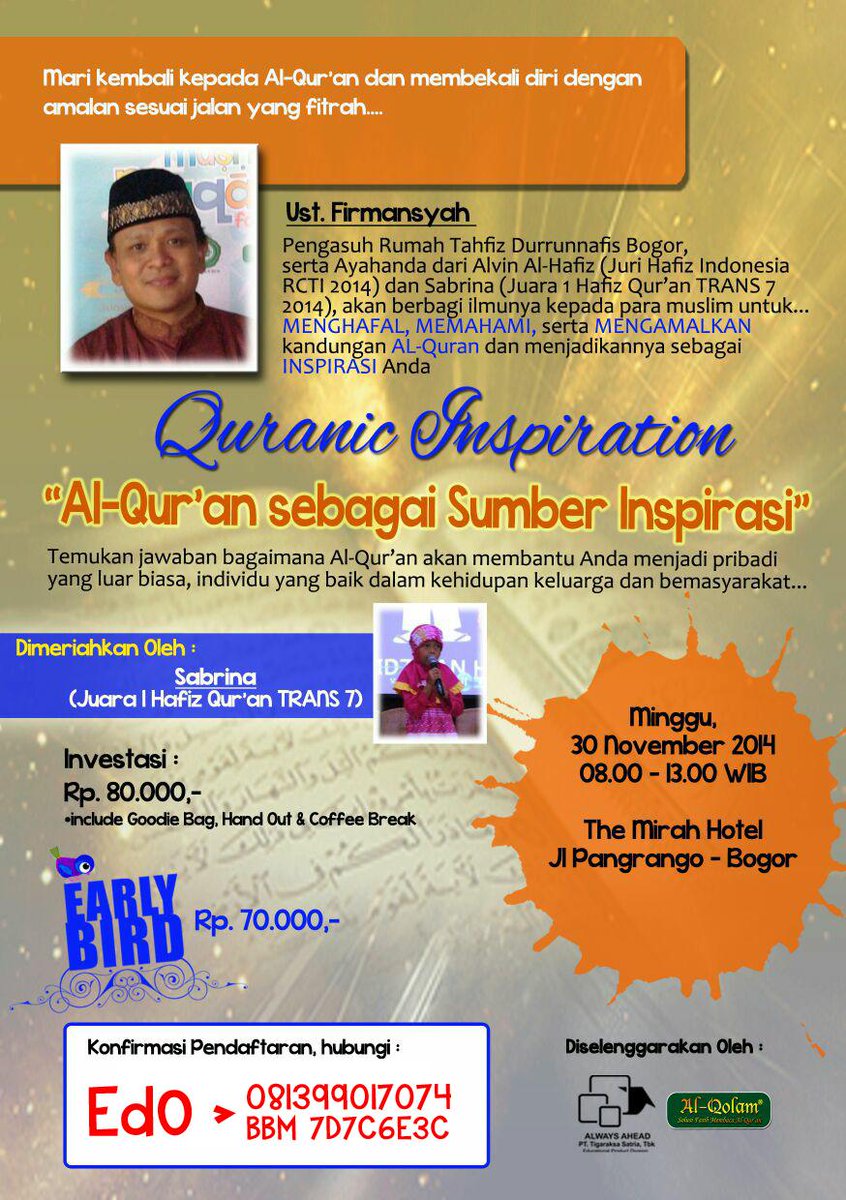 edoaprianto's tweet photo. Alquran sbg inspirasi terbaik. Hadiri seminar motivasi dan sharing pengalaman dalam mencintai Alquran. @CintaQuranID http://t.co/DOGB8aR3BI