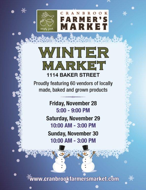Winter Market this weekend!  Nov 28-30th at 1114 Baker Street, Cranbrook.  Fri 5-9pm, Sat &amp; Sun 10 am - 3pm.