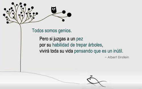 Bernabe's tweet photo. “Si juzgas a un pez por su habilidad para trepar árboles...” A. Einstein #evaluación #ABP_Intef http://t.co/1kWXjpZws6