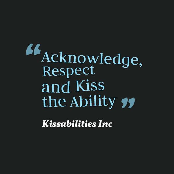 Kissabilities's tweet photo. #acknowledge #respect #kisstheability http://t.co/Z7xGmANpLh