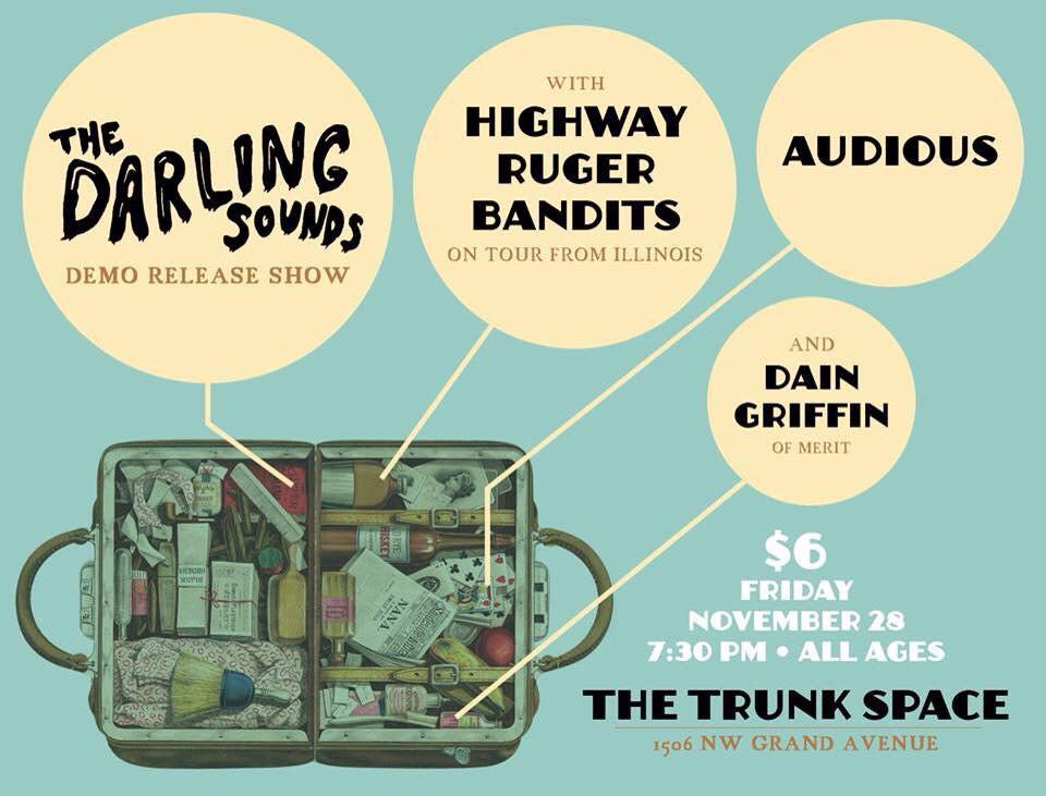 thetrunkspace's tweet photo. This Friday, nov 28th at trunk space  #thedarlingsongs, #highwayrugerbandits, #audious, #daingriffin http://t.co/bLwWdPFjoP