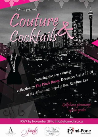 AficionadoBar's tweet photo. Sliq Media brings you 'Couture &amp; Cocktails’ at our bar next week! RSVP to info@sliqmedia.co.za to secure your spot! http://t.co/9VVu9e4T6X