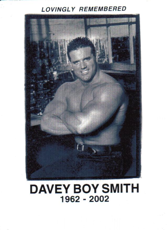 Happy 52nd Birthday to heaven for my hero Davey Boy Smith. U will always have a place in my heart. 