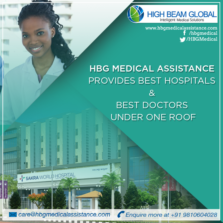 HBG Medical Assistance provides Best Hospitals &amp; Best Doctors under one roof. bit.ly/Health_Packages