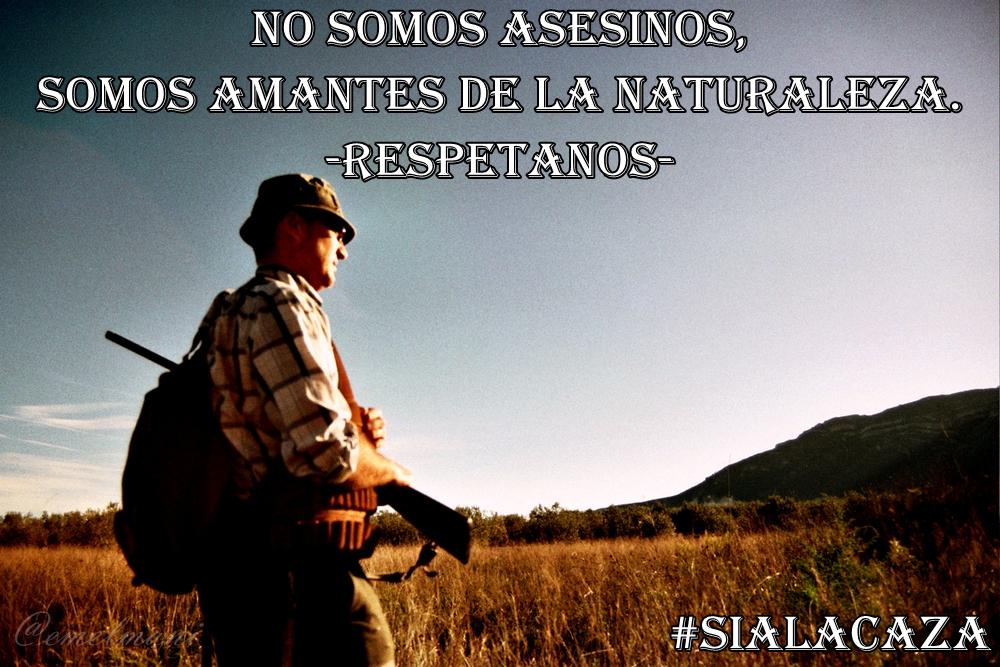 EMELMANI's tweet photo. #Caza Estamos artos de que cuando alguien ve un cazador diga: "Mira hay va un asesino". #Respeto http://t.co/l2SbL6ISCq