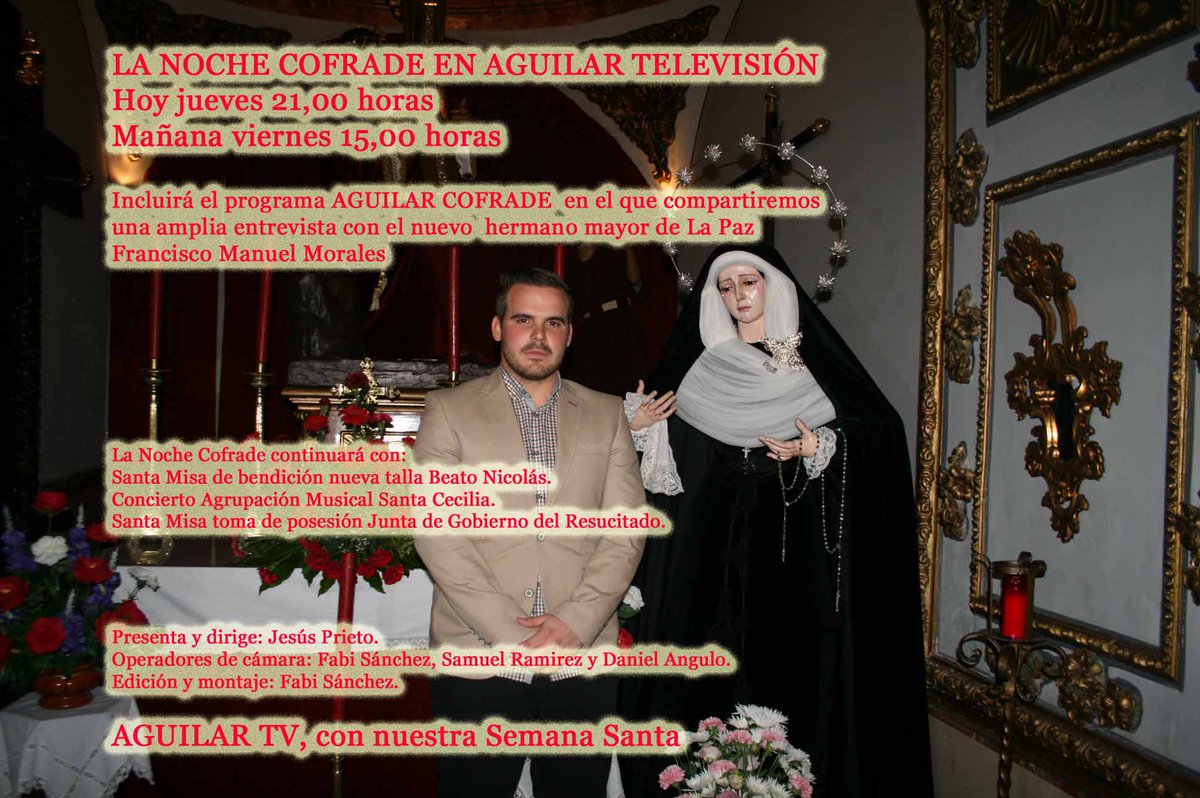 aguilarnoticias's tweet photo. LA NOCHE COFRADE EN AGUILAR TV... http://t.co/V3KBmhZgpQ