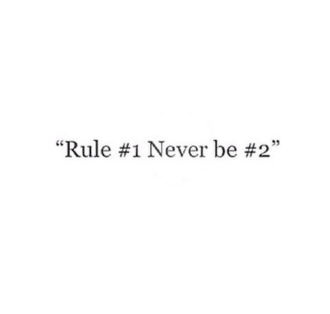 NataliexEx's tweet photo. #NumberOne #Rule #NeverBe #SecondBest http://t.co/7ZZrBLaBH7