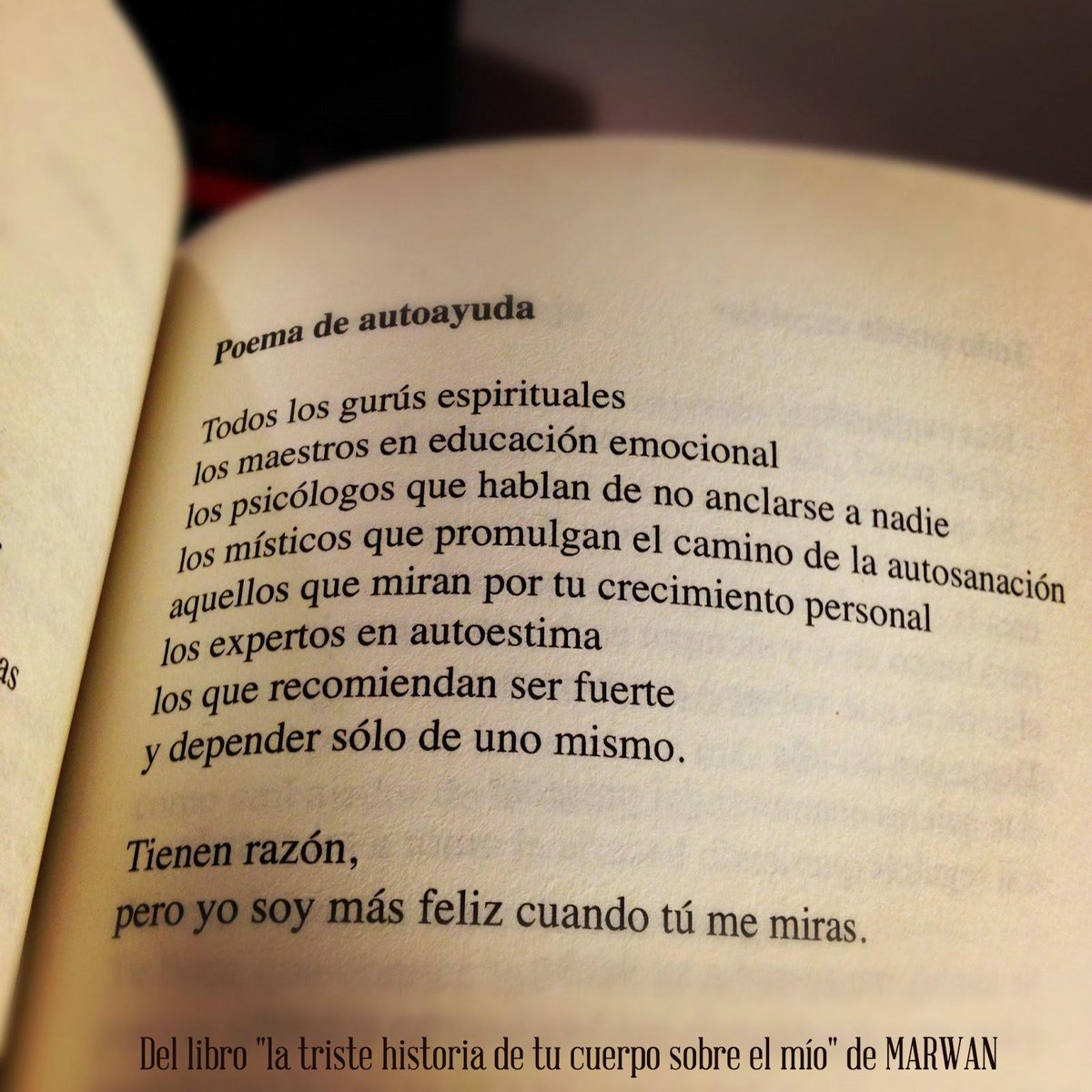 Marwanmusica's tweet photo. Un poema de mi primer poemario. Llevo un tiempo pensando en poner #poemasdeautoyuda como subtítulo del próximo libro. http://t.co/Dptbi8eIFI