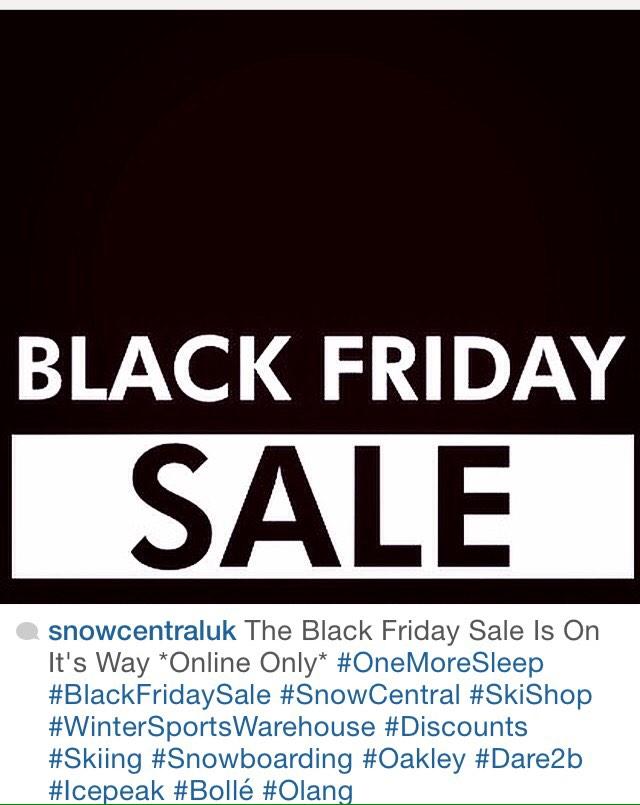snowcentraluk's tweet photo. Black Friday Sale Tomorrow http://t.co/HhLcIGd3Xh