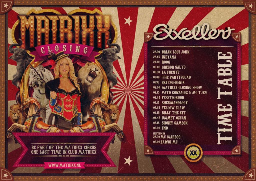 This Saturday: Matrixx Closing - #Exxellent! A massive line-up for just €15,-!!  facebook.com/ClubMatrixx