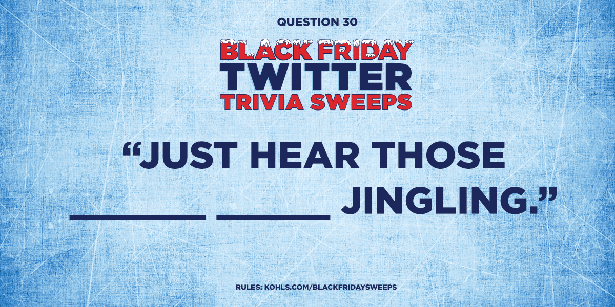Kohls's tweet photo. Finish the song lyrics and include #BlackFriday and #KohlsSweeps for your chance to win a $500 gift card! http://t.co/NK47lFpXKu