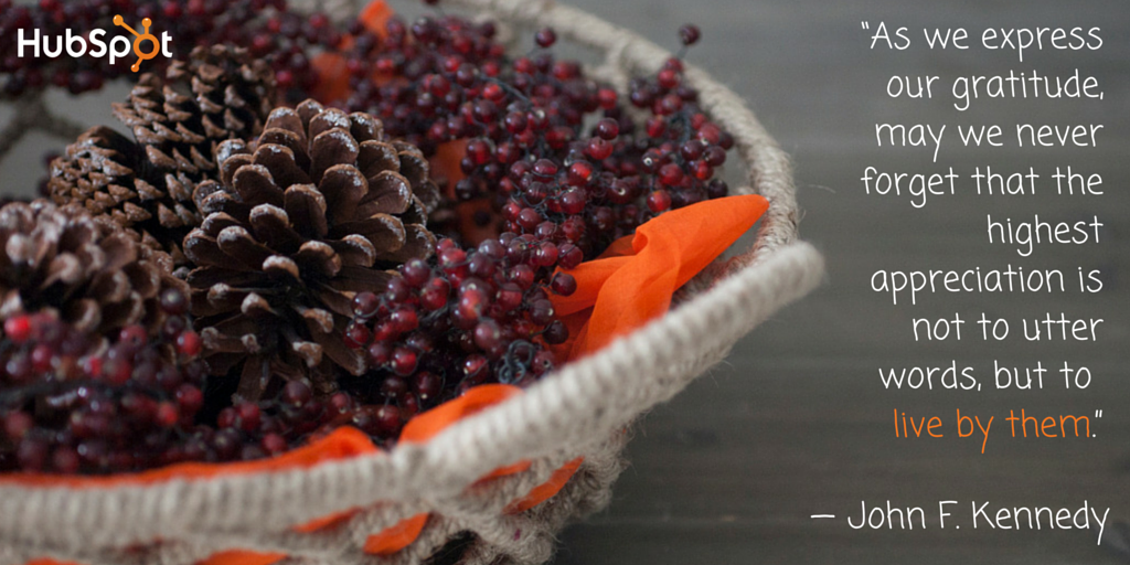 HubSpot's tweet photo. What are you giving thanks for this year? #HubsGiving http://t.co/VVr8xAB74s