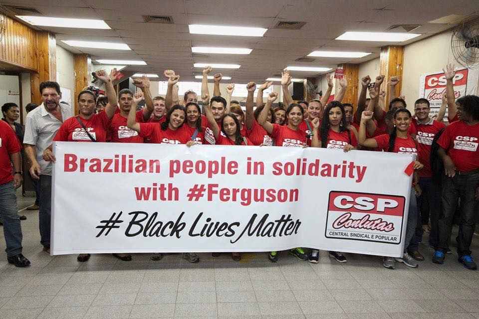jeffrae's tweet photo. The whole world is watching! Metal workers union from Brazil showing solidarity with #JusticeForMikeBrown #1u http://t.co/hUOrwdcLX5